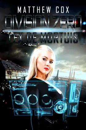 Division Zero: Lex De Mortuis poster