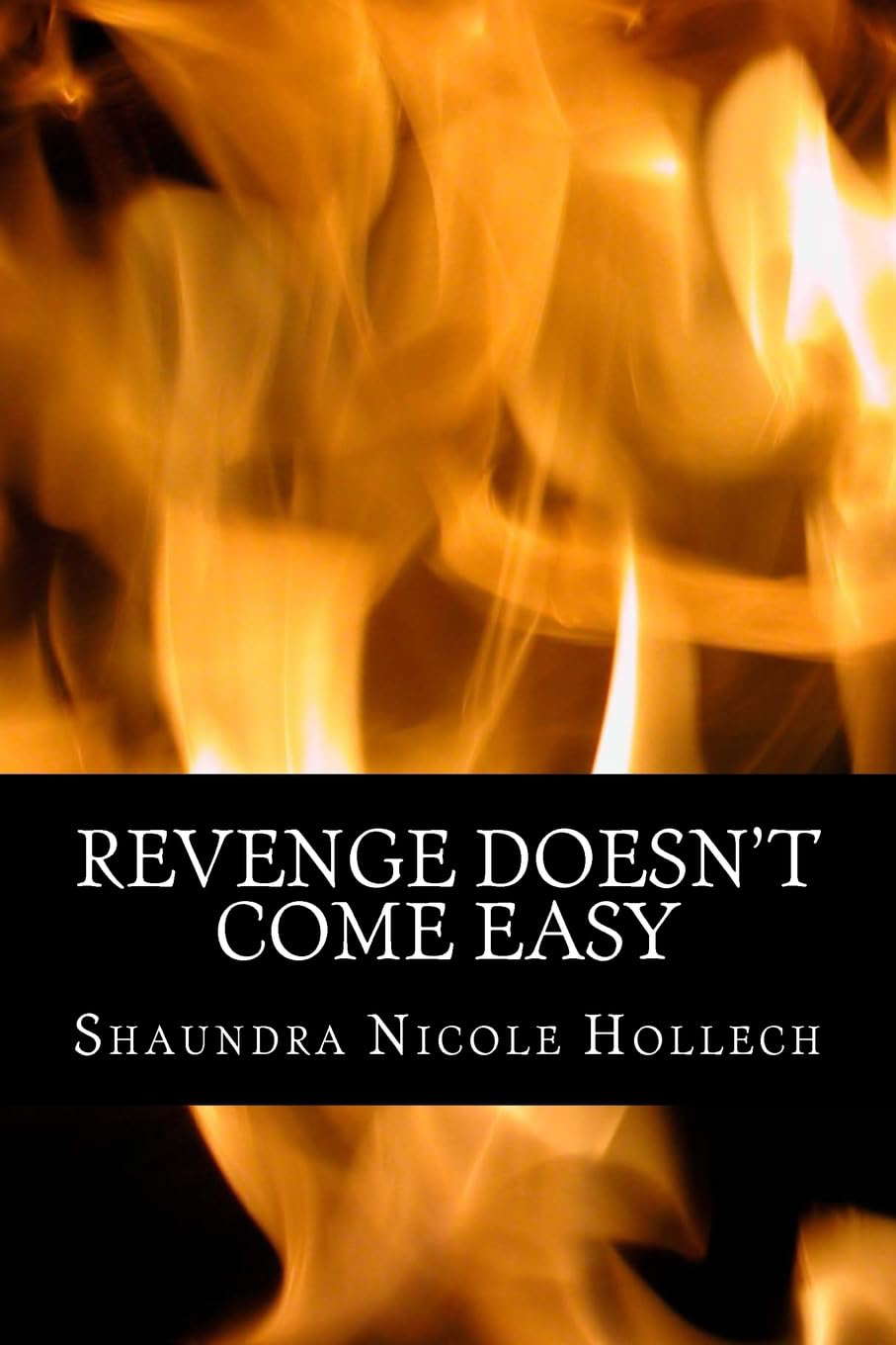 Revenge Doesn't Come Easy poster