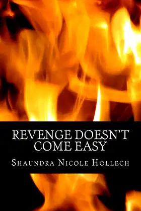 Revenge Doesn't Come Easy poster