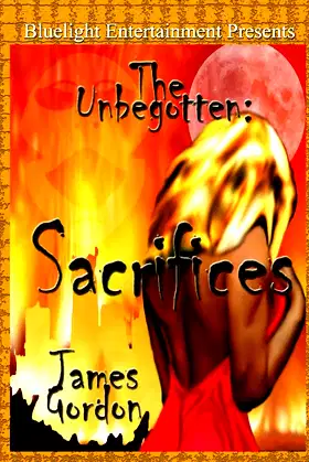 The Unbegotten: Sacrifices poster