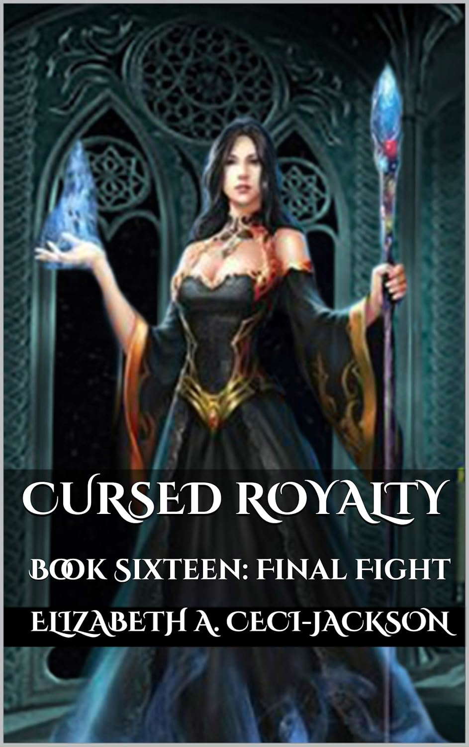 Cursed Royalty : Book Sixteen: Final Fight (Cursed Royalty Series 16) poster