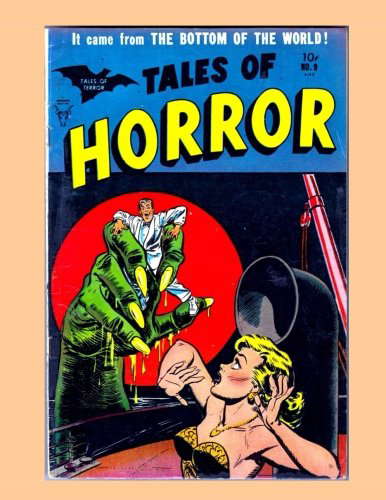 Tales of Horror #9: Pre-Code Horror Comics - All Stories - No Ads poster