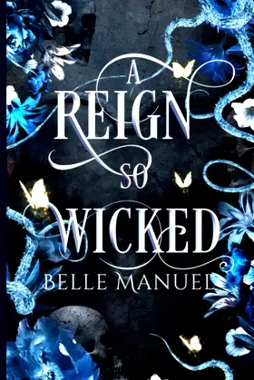 A Reign so Wicked: A Twisted Fates Novel (Twisted Fates Trilogy) poster