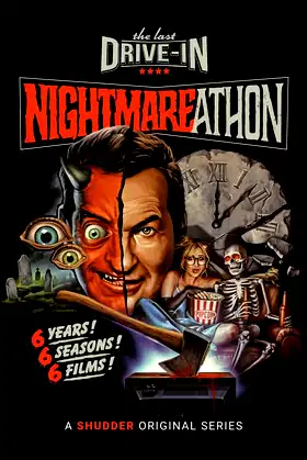 The Last Drive-In with Joe Bob Briggs: Nightmareathon poster