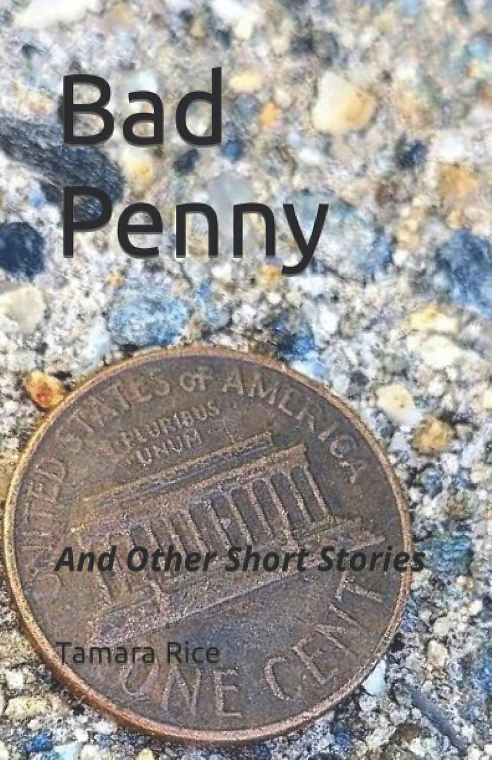 Bad Penny: And Other Short Stories poster
