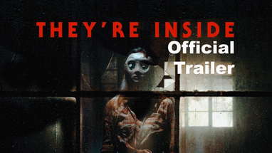 They're Inside (2019) Uncensored Trailer poster