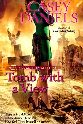 Tomb with a View (Pepper Martin Mysteries, No. 6) poster