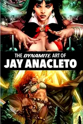 Dynamite Art of Jay Anacleto poster