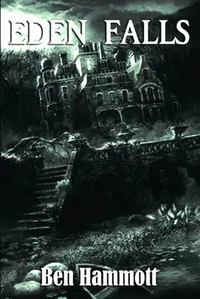 Eden Falls (The Ghost of Hellingast Asylum) poster