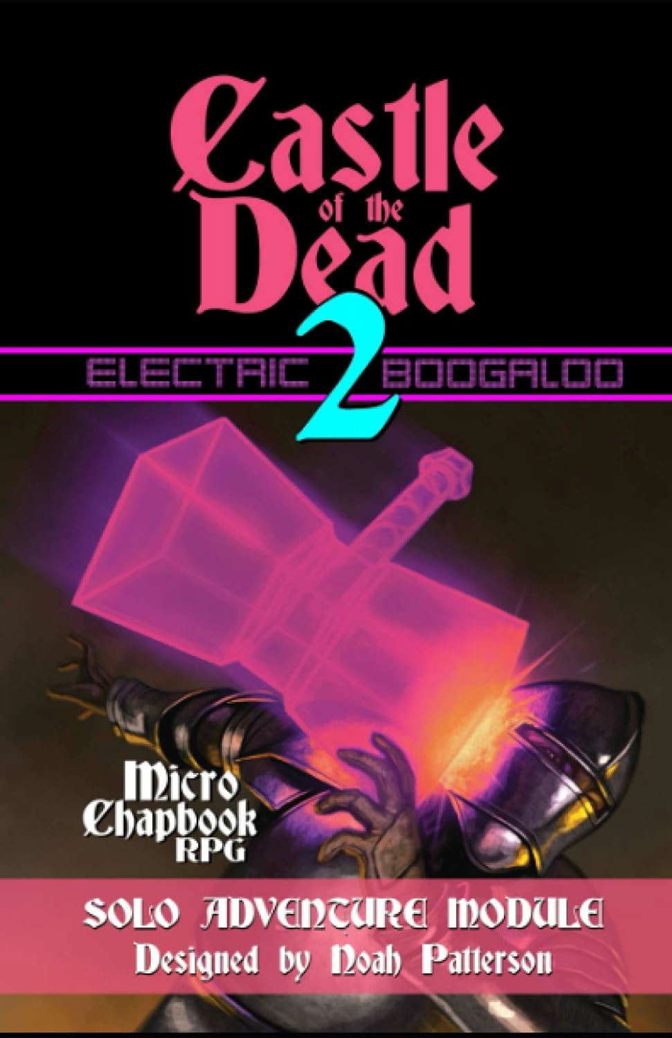 Castle of the Dead 2: Electric Boogaloo (Solo Adventure Module) poster