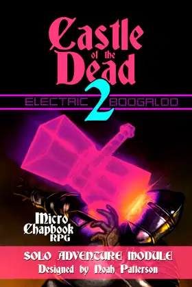 Castle of the Dead 2: Electric Boogaloo (Solo Adventure Module) poster