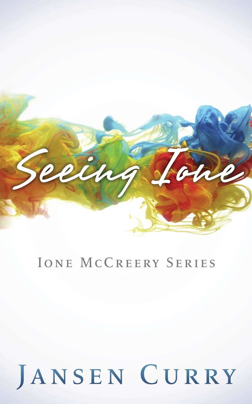 Seeing Ione (Ione McCreery Series) poster