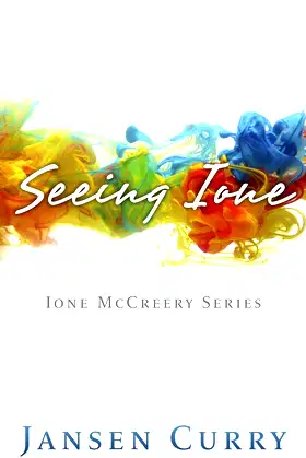 Seeing Ione (Ione McCreery Series) poster