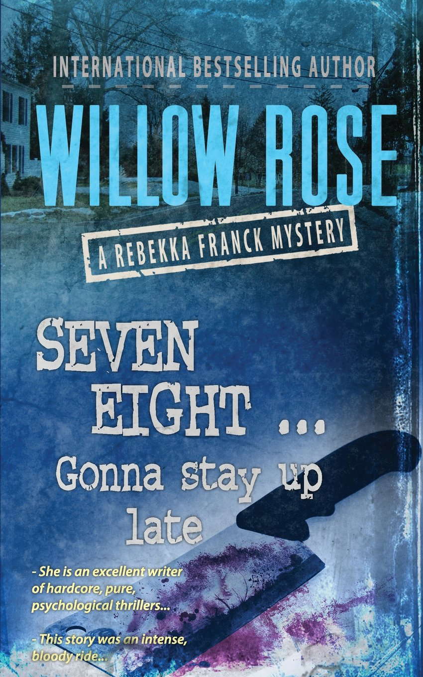 Seven, Eight ... Gonna stay up late: Rebekka Franck #4 poster