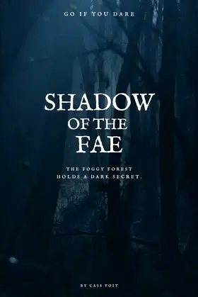 Shadow of the Fae: The foggy forest holds a dark secret. poster