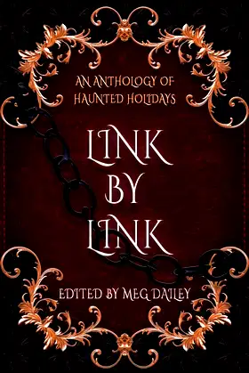 Link by Link: An Anthology of Haunted Holidays poster