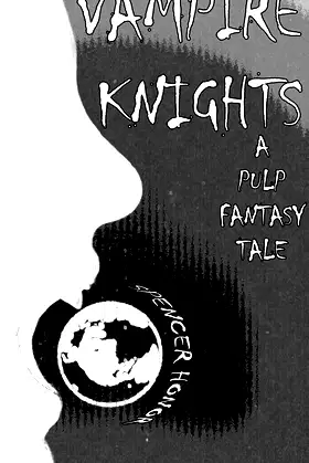 Vampire Knights: A Pulp Fantasy Tale poster