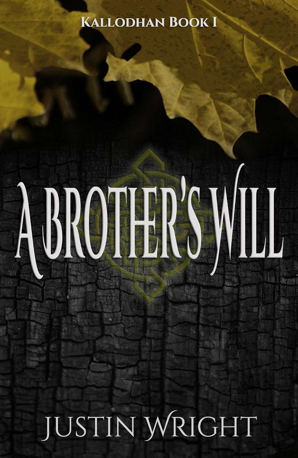 A Brother's Will (Kallodhan Book 1) poster