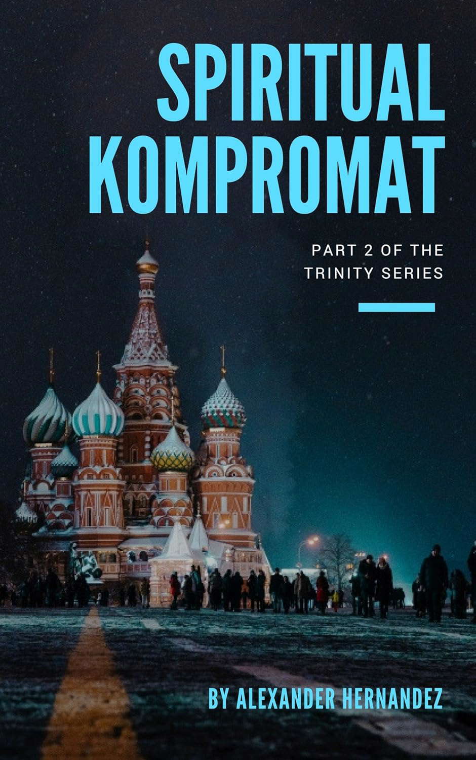 Spiritual Kompromat (Trinity Series Book 2) poster