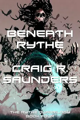 Beneath Rythe: The Rythe Quadrilogy Book Four poster