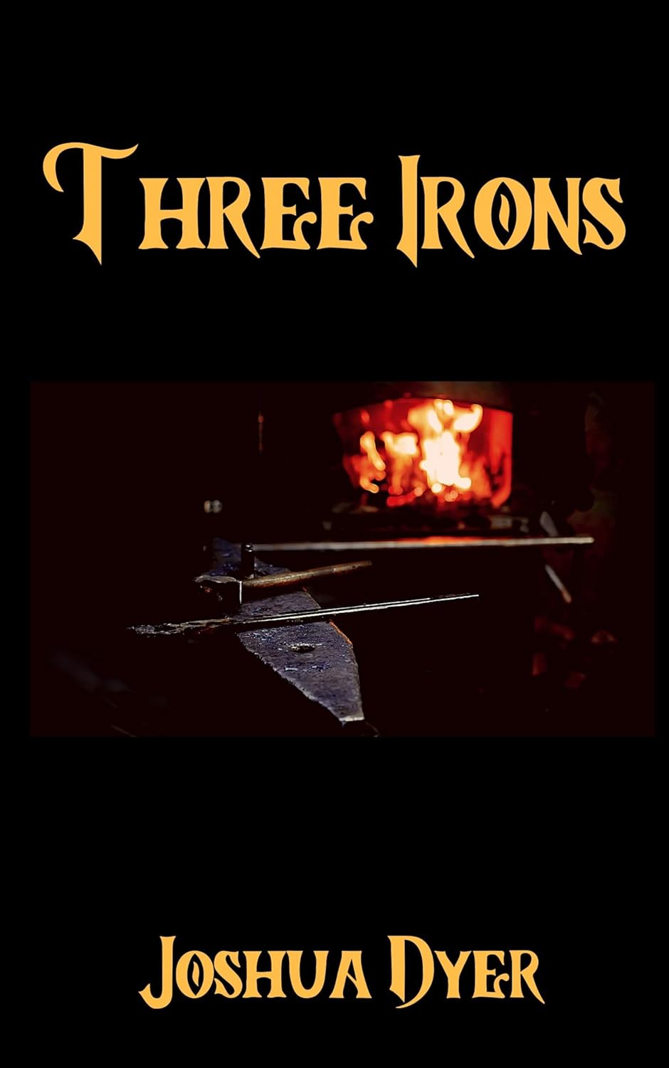 Three Irons : A Dark Fantasy Novella poster