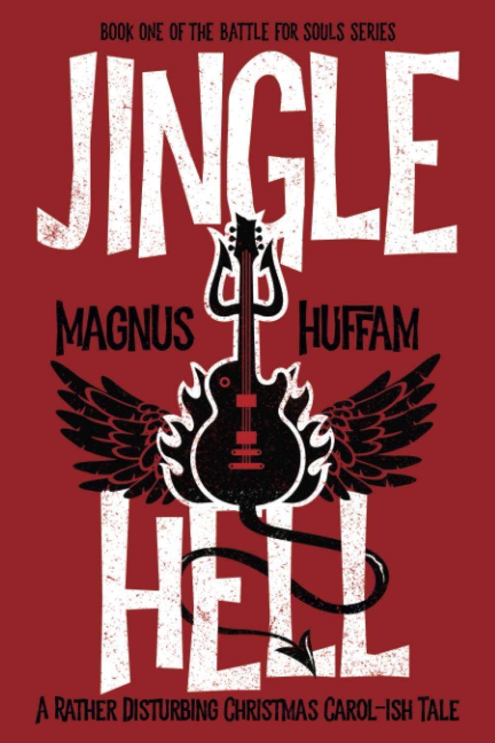 Jingle Hell: A Rather Disturbing Christmas Carol-ish Tale poster