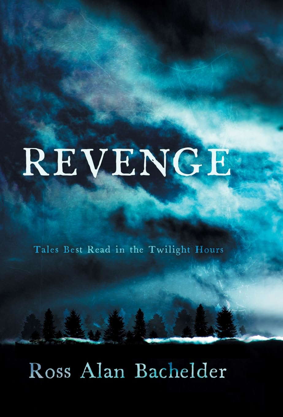Revenge: Tales Best Read in the Twilight Hours poster