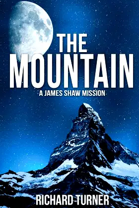 The Mountain (A James Shaw Mision) poster