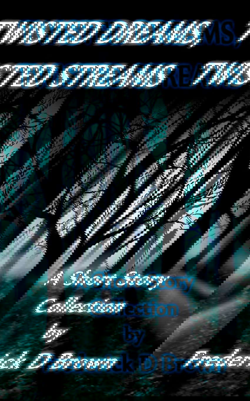 Twisted Dreams, Twisted Streams poster