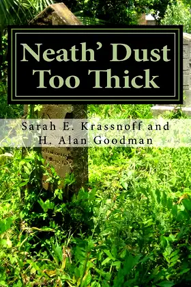 Neath' Dust Too Thick poster