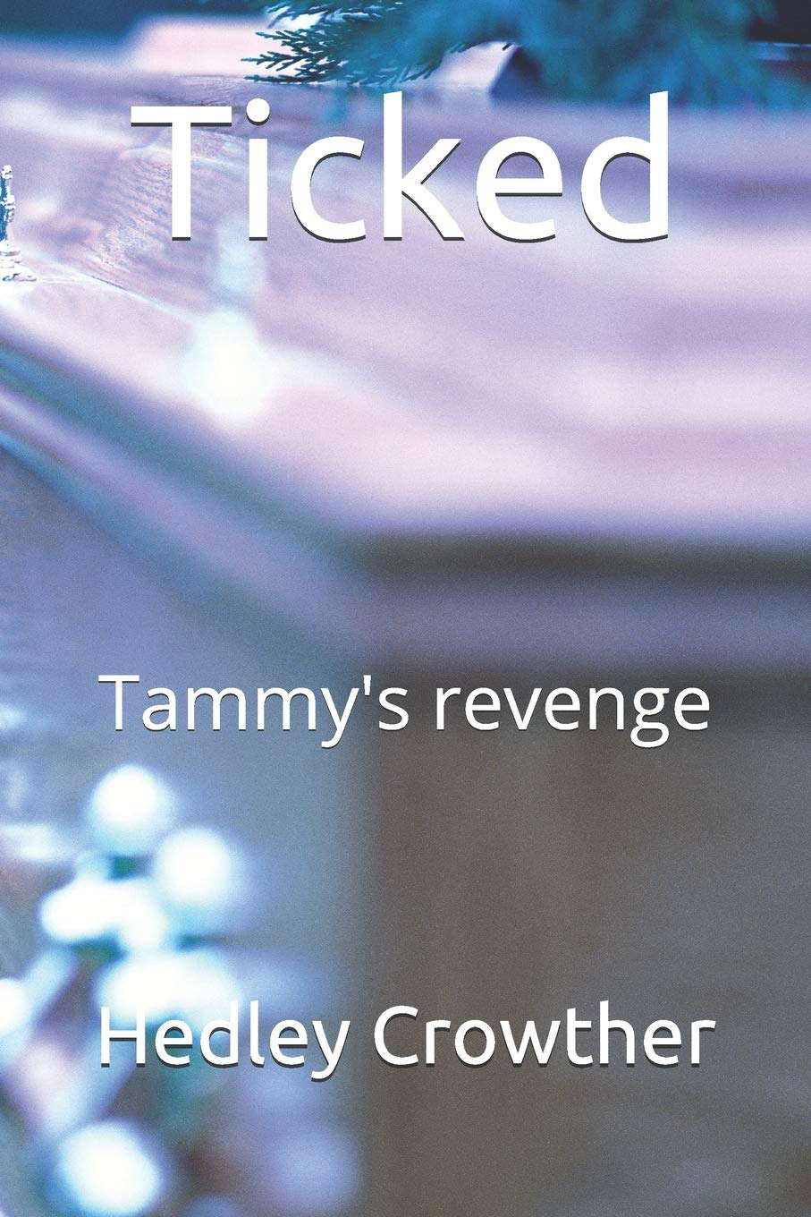 Ticked: Tammy's revenge poster