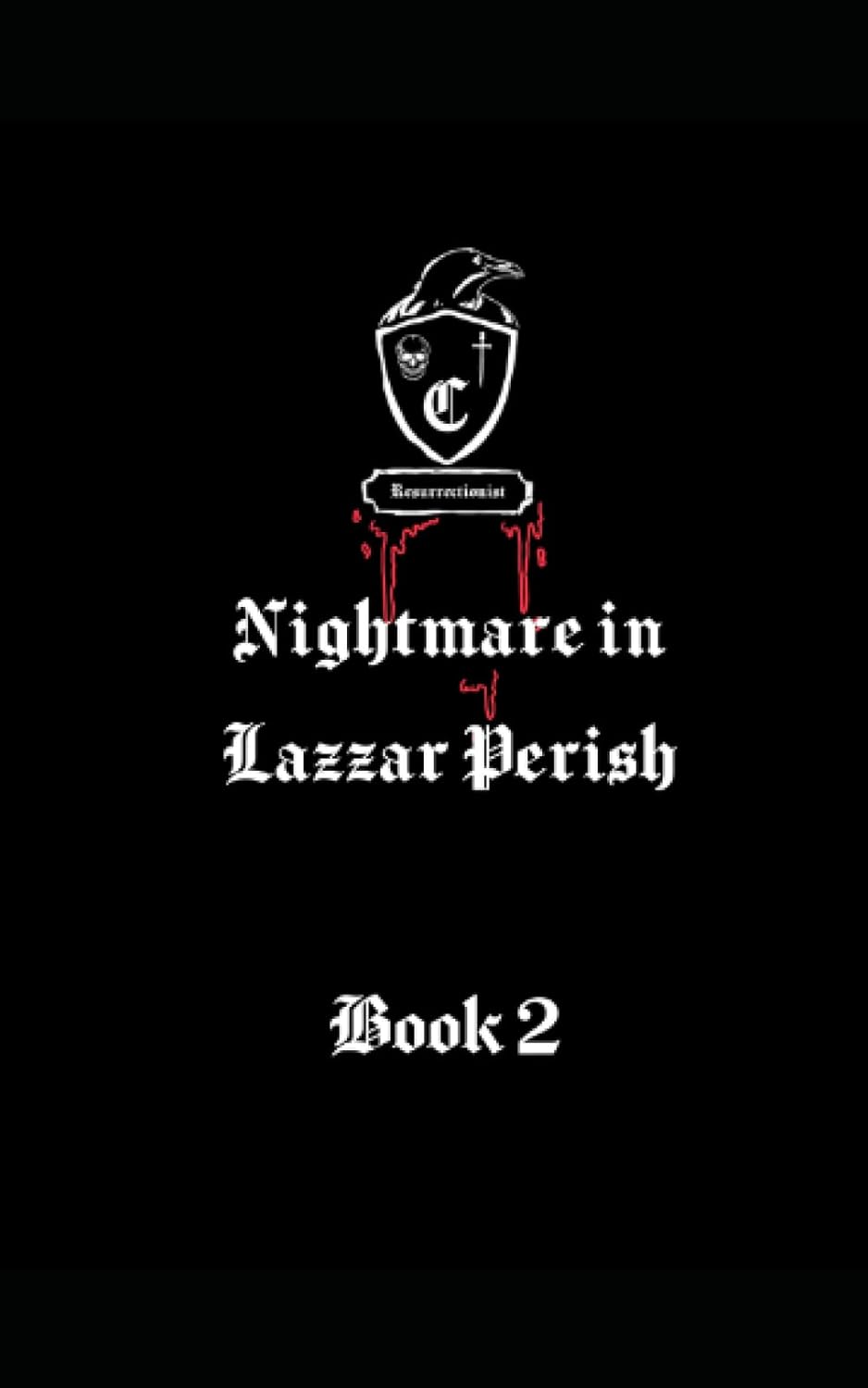 Nightmare in Lazzar Perish Part 2: Shadows Over Lethelheim poster