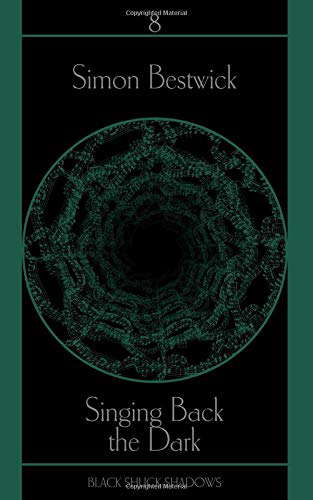 Singing Back the Dark (Black Shuck Shadows) poster