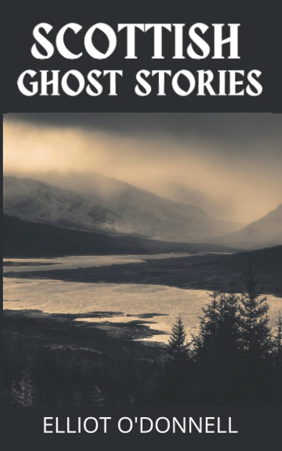 Scottish Ghost Stories: Original 1911 Gothic Story Collection poster