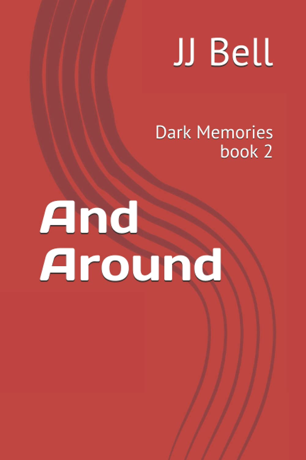 And Around: Dark Memories book 2 poster
