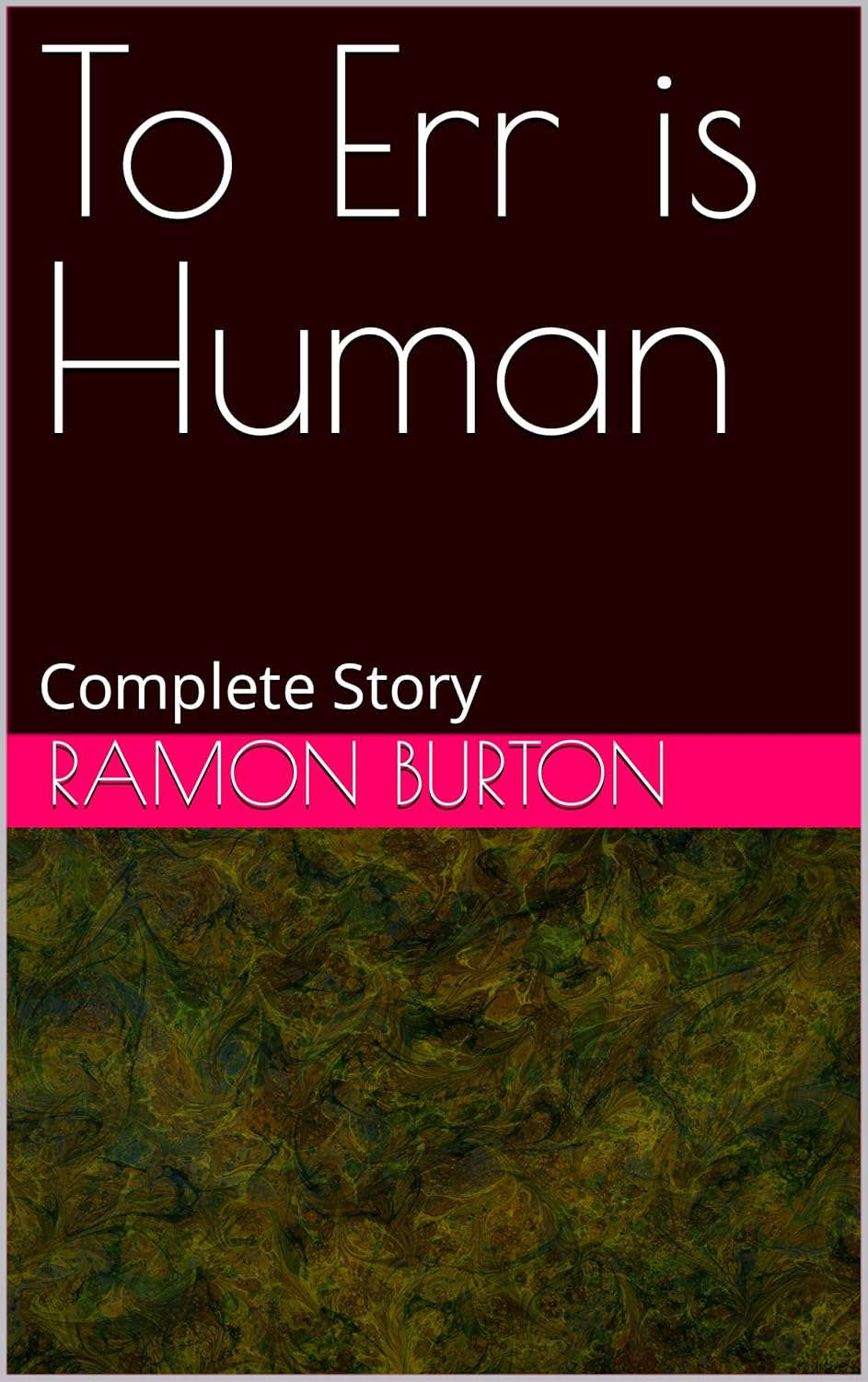 To Err is Human: Complete Story poster