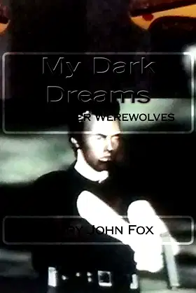 My Dark Dreams: The Killer Werewolves poster