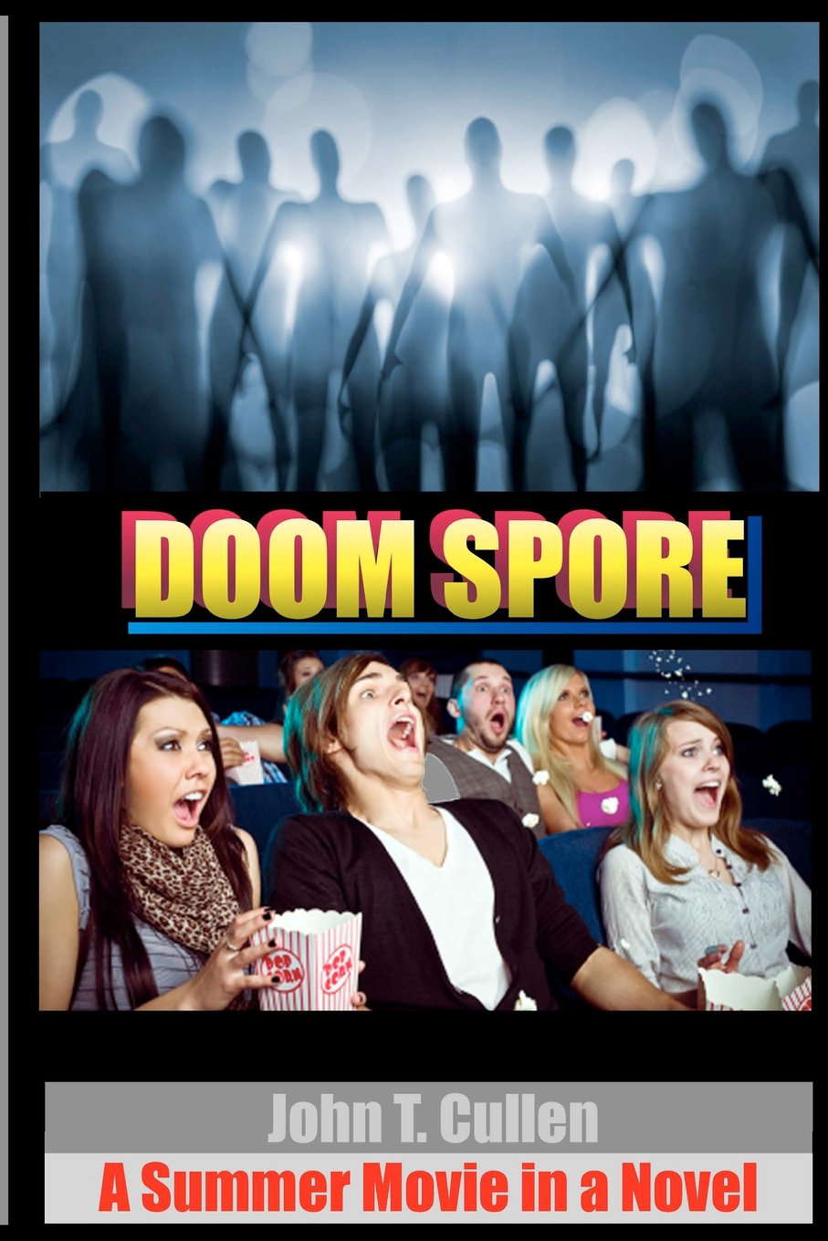 Doom Spore: A Summer Movie in a Novel poster
