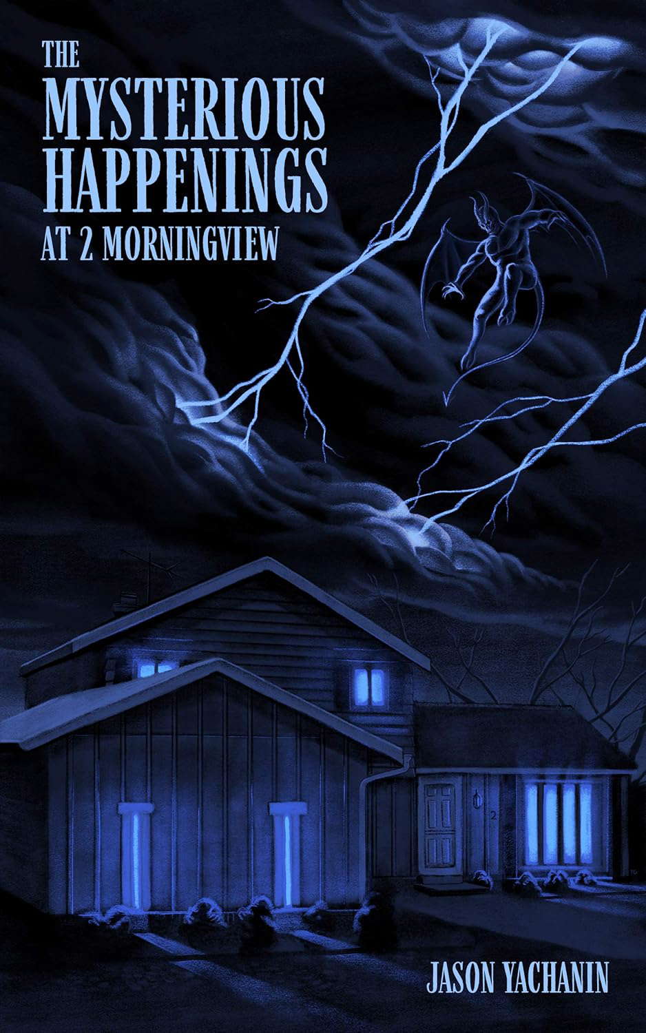 The Mysterious Happenings at 2 Morningview poster