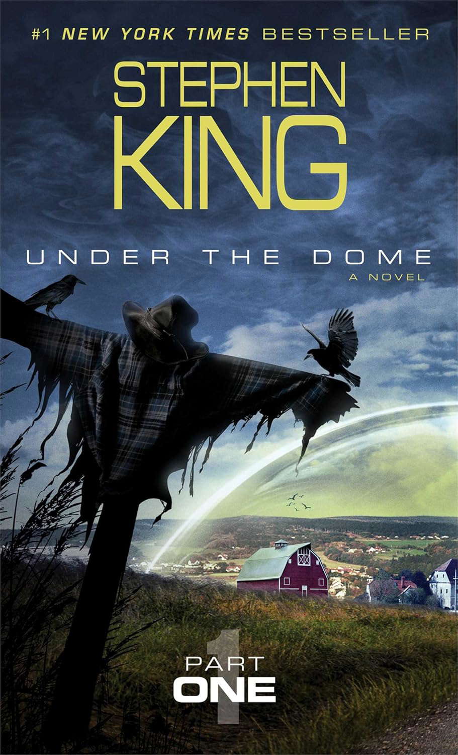 Under the Dome: Part 1: A Novel poster