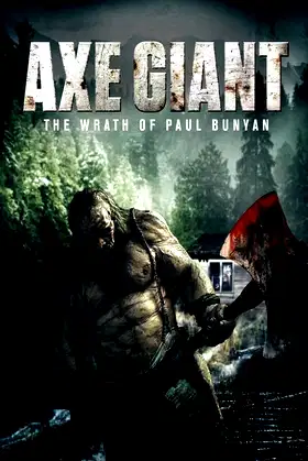 Axe Giant: The Wrath of Paul Bunyan poster