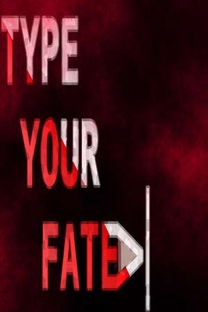 Type Your Fate poster