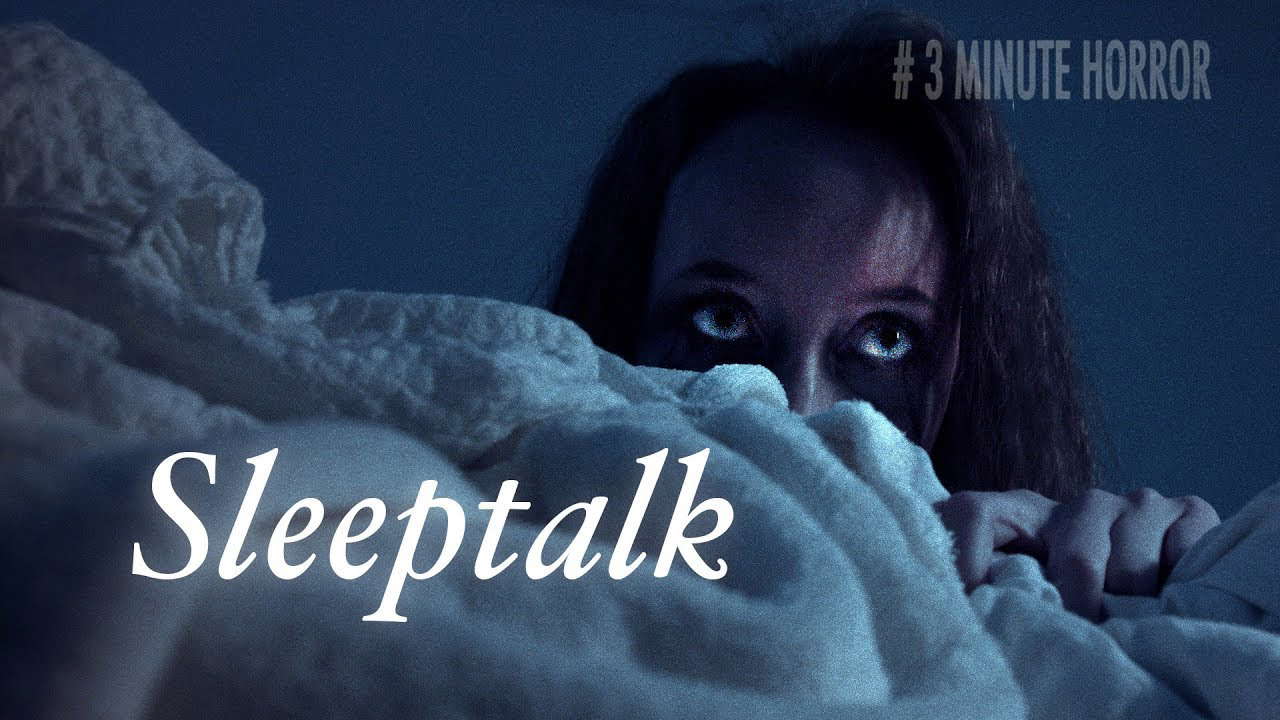 SLEEPTALK | 3 Minute Horror Short Film