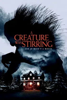 A Creature Was Stirring poster