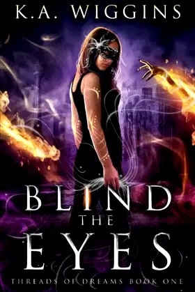 Blind the Eyes (Threads of Dreams) poster