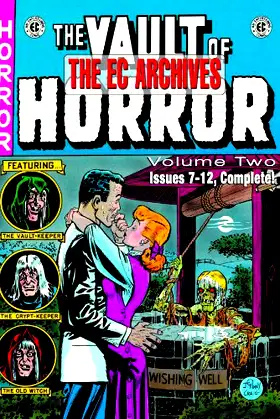 The Vault of Horror, Vol. 2: Issues 7-12 (The EC Archives) poster