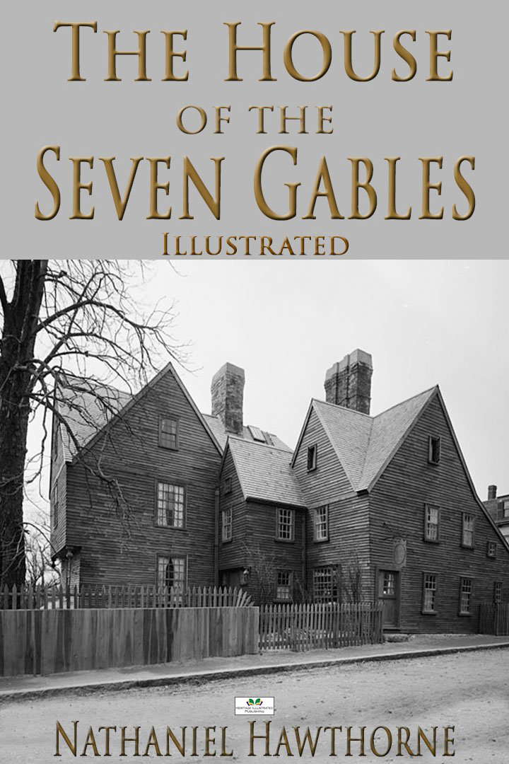 The House of the Seven Gables (Illustrated) poster