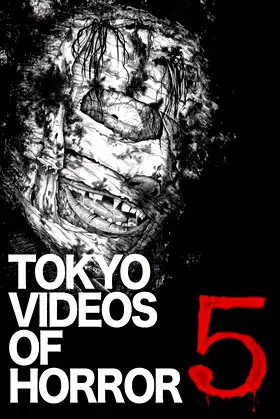 Tokyo Videos of Horror 5 poster