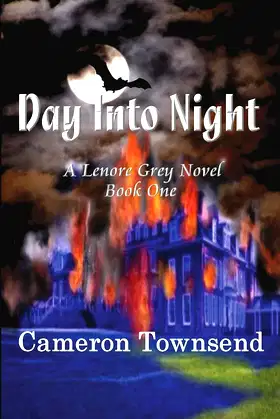 Day Into Night (The Lenore Grey Novels) poster