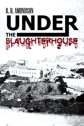 Under the Slaughterhouse poster